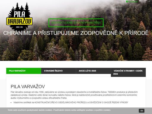 pila varvažov existuje od roku 1996, zabýváme se výrobou a prodejem stavebního a truhlářského řeziva. těžištěm produkce je především zakázková výroba. klademe velký důraz na kvalitu našeho řeziva, která je každoročně prověřována prostřednictvím externího kontrolního auditu výzkumného a vývojového ústavu dřevařského praha.