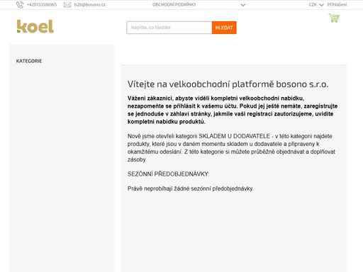 vítejte na velkoobchodní platformě bosono s.r.o.. vážení zákazníci, abyste viděli kompletní velkoobchodní nabídku, nezapomeňte se přihlásit k vašemu účtu. pokud jej ještě nemáte, zaregistrujte se jednoduše v záhlaví stránky, jakmile vaši registraci zautorizujeme, uvidíte kompletní nabídku produktů. 
nově jsme…
