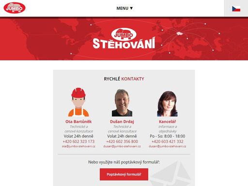 stěhování od obytných prostor po nadměrné a několika set tunové zařízení a stroje může být bezproblémovou a nenáročnou záležitostí s jumbo stěhování.