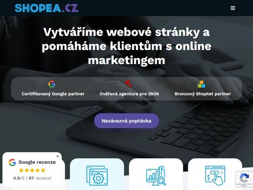 tvorba úspěšných webových stránek a ziskových e-shopů. pečujeme o více než 400 webů. umíme reklamu na google, seznam i facebook. přivedeme vám zákazníky s nejlepším poměrem cena/výkon. prohlédněte si naše reference.
