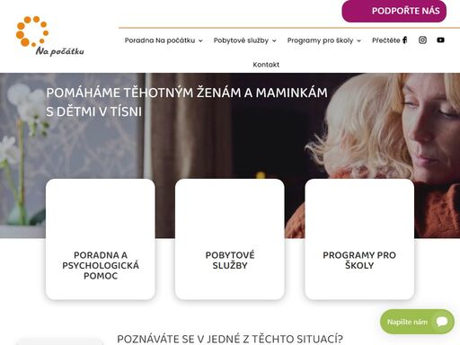 jsme organizace na počátku. pomáháme těhotným ženám a maminkám s dětmi v obtížných životních situacích prostřednictvím poskytování sociálních služeb jako je poradna či bydlení.