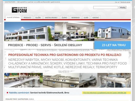 prodej a servis vybavení pro gastronomii. kvalitní gastro zařízení. 21 let na trhu. kompletní služby v oboru gastronomie: projekce ? dodávka ? montáž ? servis ? školení ?