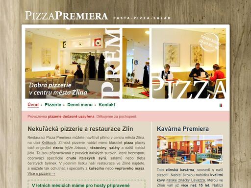 někuřácká restaurace-pizzerie ve zlíně. připravuje skvělou pizzu, těstoviny, saláty a další výborné italské speciality.