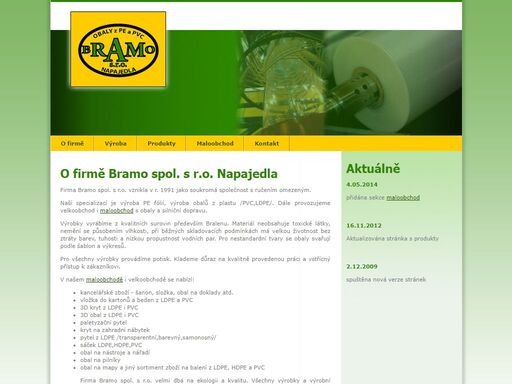 bramo spol. s r.o. napajedla je firma zabývající se výrobou pytlů, sáčků, 3d obalů, krytů z pe a pvc