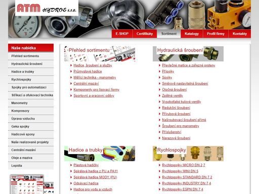 vyrábíme a prodáváme vysokotlaké armované hydraulické hadice, hydraulické šroubení, komponenty pro vzduchotechniku a centrální mazání.
