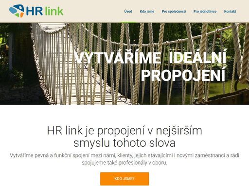 hr link poskytuje služby v oblasti personalistiky, pomáhá s náborem zaměstnanců a dalšími hr procesy. pro jednotlivce nabízíme kariérové poradenství.