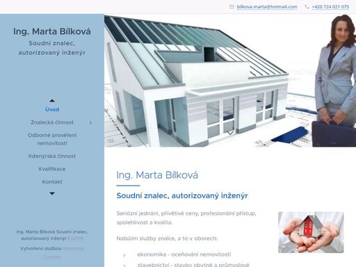 ing. marta bílková soudní znalec, autorizovaný inženýr nabízí služby v oboru znalecká činnost, oceňování nemovitostí a oceňování ve stavebnictví.