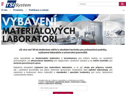 získejte profesionální partnery v oboru měření a zkušebních technologií. tsi system s.r.o. poskytuje komplexní servis a nejmodernější produkty pro průmysl a laboratoře.