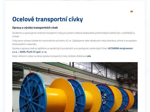 vyrábíme ocelové transportní cívky a palety pro přední světové dodavatele. provádíme také opravy cívek, uskladnění a distribuci. výroba cívek do průměru 4,2 m.