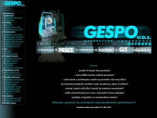geodézie, geodetické práce, geometrické plány, vytýčení hranic, geografické informační systémy, důlně měřické práce, inženýrská geodézie, prodej měřických přístrojů pentax