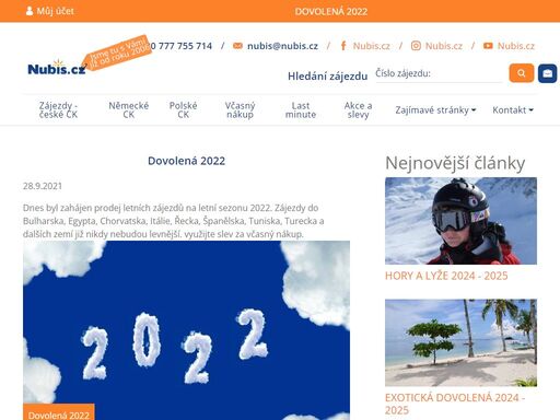 dnes byl zahájen prodej letních zájezdů na letní sezonu 2022. využijte slev za včasný nákup. zájezdy do bulharska, egypta, chorvatska, itálie, řecka, španělska, tuniska, turecka a dalších zemí již nikdy nebudou levnější.