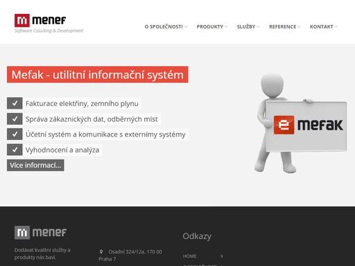 menef s.r.o. je společnost zabývající se vývojem software na zakázku a poradenskou činností v oblasti software pro energetiku a plynárenství.