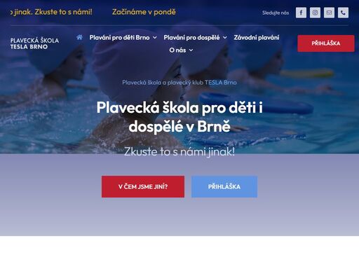 plavecká škola a plavecký klub tesla brno plavecká škola brno pro děti i dospělé zkuste to s námi jinak! v čem jsme jiní? přihláška      
plavecká škola a plavecký klub tesla brno plavecká škola pro děti i dospělé v brně zkuste to s námi jinak! v čem jsme jiní? přihláška