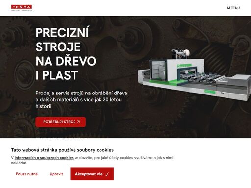 stroje pro dřevařský průmysl a pro firmy obrábějící plasty, hliník, thermoforming a jiné kompozitní materiály.