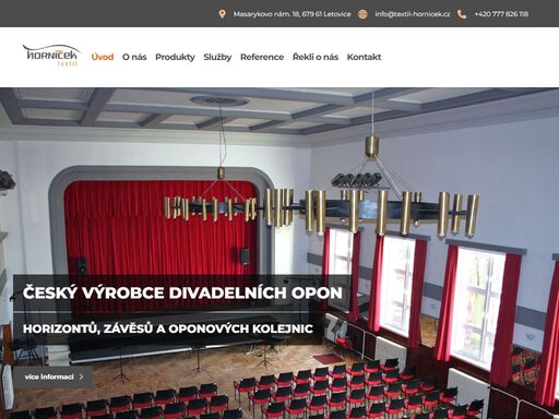 rodinná firma s dlouholetými zkušenostmi v oblasti výroby divadelních opon, oponových konstrukcí a bytového textilu pro kulturní zařízení , hotely a historické objekty.