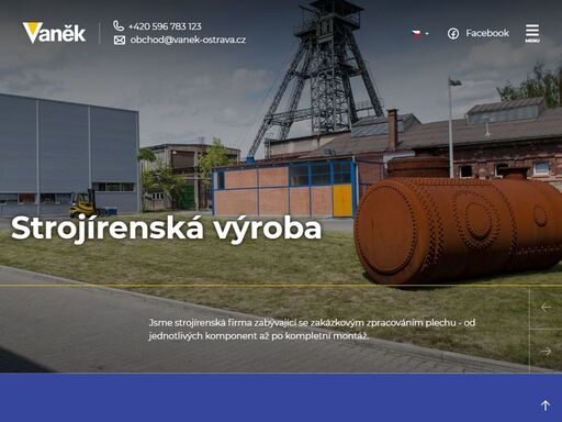 váš spolehlivý partner v oblasti strojírenství s speciálním zaměřením na zpracování plechu.