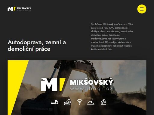 mikšovský končice s.r.o. vám zajišťuje profesionální služby v oboru autodoprava, zemní nebo demoliční práce. prodej štěrku a písku, likvidace suti.