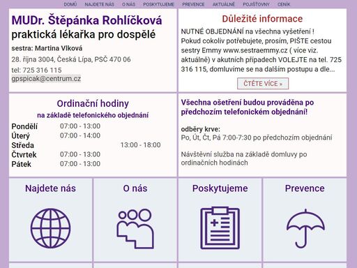 praktický lékař pro dospělé česká lípa. mudr. rohlíčková štěpánka gp špičák s.r.o. 28. října 3004 zdravotní středisko