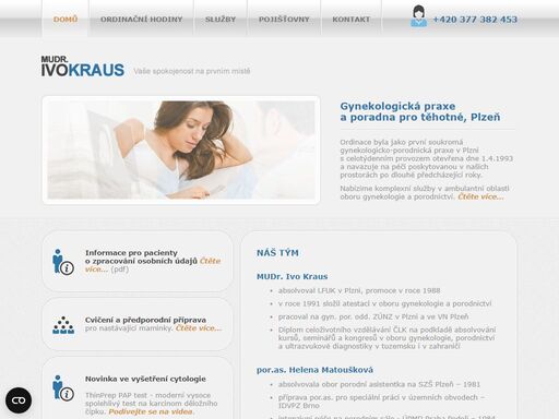 soukromá gynekologická praxe mudr. ivo kraus, plzeň. komplexní služby v oboru gynekologie a porodnictví.