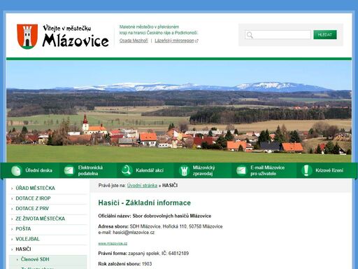 oficiální název: sbor dobrovolných hasičů mlázovice zřizovatel sboru: městys mlázovice adresa sboru: sdh mlázovice, hořická 110, 50758 ...