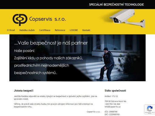 divize elektro se zaměřuje především na komplexní řešení bezpečnostních systémů, a to jak firemních, osobních tak i speciálních. stavební divize zajišťuje veškeré stavební a doplňkové práce.