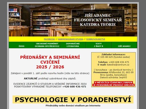 dvouleté studium poradenské psychologie. přednášky a seminární cvičení 2009/2010. jiří adamec - filosofický seminář - katedra teorie