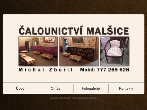 čalounictví malšice, michal zbořil pro vás vyrobí i opraví čalouněný nábytek či čalouněné dveře. problémem pro nás nejsou ani autopotahy nebo čištění čalounění.