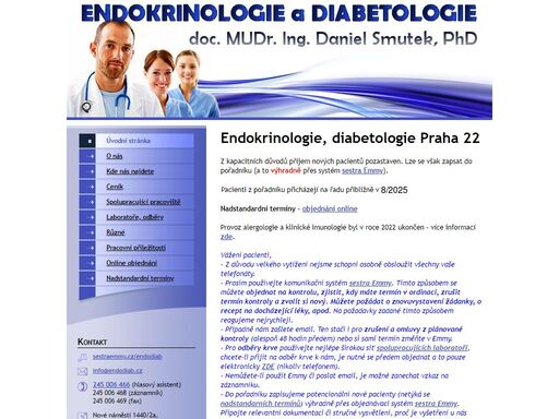 endokrinologie a diabetologie: zabýváme se diagnostikou a léčbou poruch štítné žlázy, diabetu (cukrovky), onemocnění příštítných tělísek, hypofýzy, nadledvin, osteoporozy a dalších hormonálních poruch. provádíme ultrazvukové vyšetření krku a punkce štítné žlázy tenkou jehlou za sonografické kontroly.