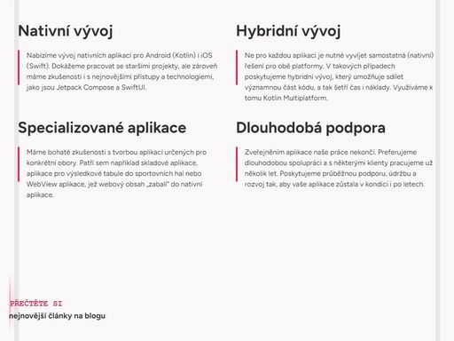 návrh a vývoj multiplatformních i nativních mobilních aplikací pro android a ios. komplexní realizace vaší smysluplné mobilní appky.