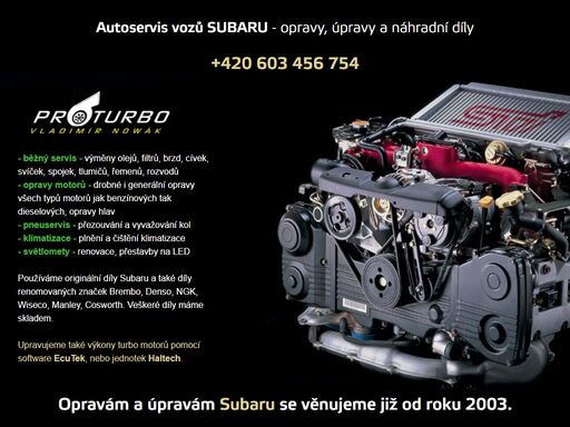 specializujeme se na servis, opravy a úpravy motorů a chiptuning řídicích jednotek ecutek a haltech, sportovních a závodních vozů subaru - vladimír nowák, proturbo.cz