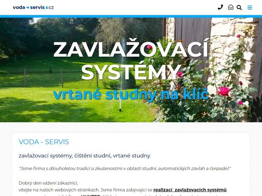 zabýváme se realizací  zavlažovacích systémů renomované americké firmy hunter, čištěním a opravami studní.