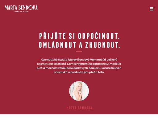 kosmetické studio marty bendové vám nabízí veškeré kosmetické ošetření. možnost zakoupení dárkových poukazů, kosmetických produktů pro pleť a tělo.