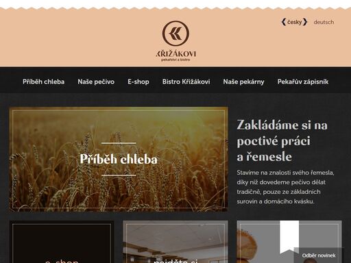 stavíme na znalosti svého řemesla, díky níž dovedeme pečivo dělat tradičně, pouze ze základních surovin a domácího kvásku.