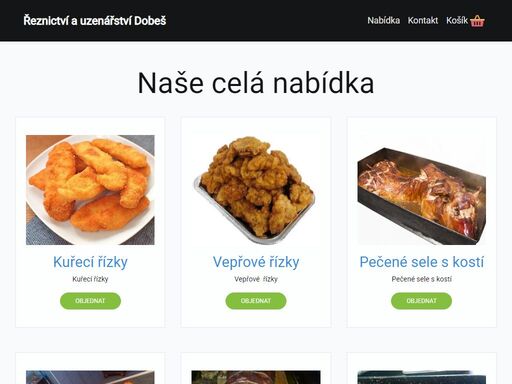 řeznictví a uzenářství martin dobeš je tu pro vás již od roku 2000. za dobu své existence řeznictví postupně přidáváme nové pečené a také zabijačkové výrobky, které jsou vždy té nejvyšší možné kvality.