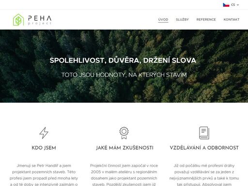 jmenuji se petr handlíř a jsem projektant pozemních staveb. této profesi jsem propadl před mnoha lety a od té doby se intenzivně zajímám o tento obor. nabyté zkušenosti pak předávám svým klientům v podobě projektové dokumentace ušité na míru.