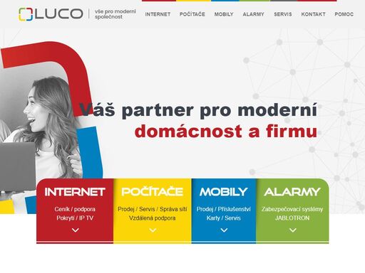 váš partner pro moderní domácnost či firmu. nabízíme připojení k internetu, prodej výpočetní techniky a mobilních telefonů, instalace zabezpečovacích a kamerových systémů, správu sítí. profesionální záruční i pozáruční servis.