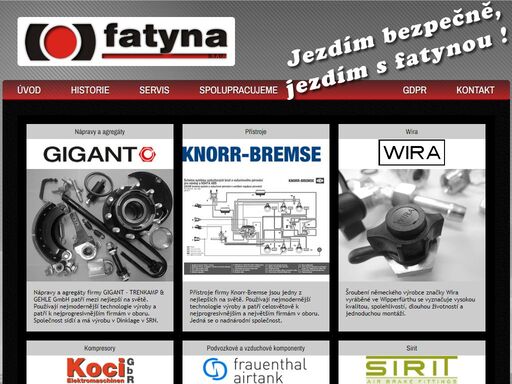 firma fatyna je také zástupcem  wira fahrzeug- und maschinenteile gmbh  - německý výrobce nástrčného a klasického upínacího šroubení určeného pro propojení vzduchových brzdových systémů včetně objímek hadic a příchytek trubek.