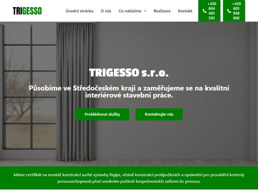 trigesso s.r.o. nabízí montáže sádrokartone, pokládku obkladů a dlažeb, malířské a natěračské práce.