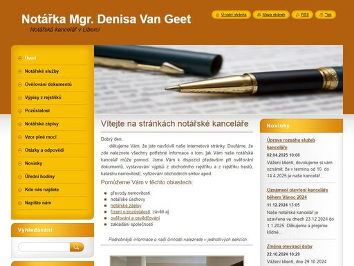 notářská kancelář mgr. denisa van geet poskytuje pomoc v řízení o pozůstalosti v okrese liberec, ověřování dokumentů, vystavování výpisů z obchodního rejstříku a z rejstříku trestů, katastru nemovitostí, vyřizování obchodních smluv apod.