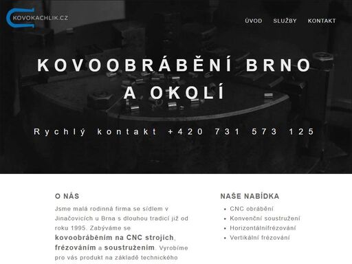 5 důvodů, proč svěřit zakázku na kovovýrobu do našich rukou. vyrábíme na základě technického výkresu, vzorového kusu, ale i podle ústního či písemného návrhu.
obrábíme ocel, dural, bronz, mosaz, měď, litina, plasty.