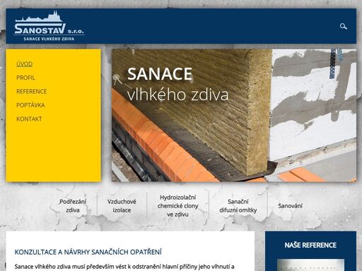 specializujeme se na provádění sanačních prací vlhkého zdiva a statické zajištění staveb. sanační práce provádíme tuzemskou a zahraniční špičkovou technologií.