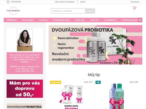 vítejte v našem obchodě. vítám vás v obchodě s českými probiotiky. 
 
jmenuji se eva a probiotiky se zabývám již několik let, a tak mohu nabídnout pomoc s výběrem. můžete mi volat v pracovní dny mezi 9,00 až 14,00.
 