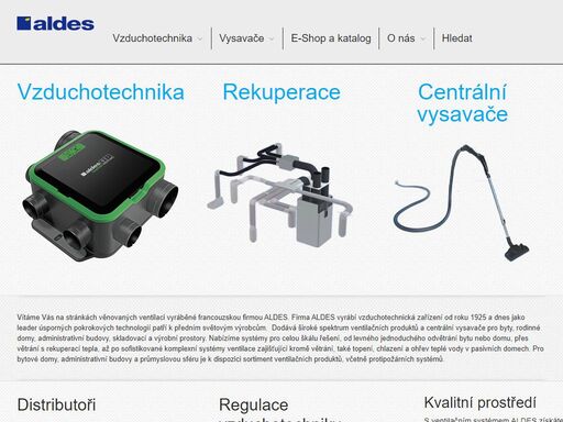 ventilace, rekuperace, vzduchotechnika, větrání, centrální vysavače ventilace, rekuperace a centrální vysavače pro byty, rodinné domy, hotely, kaceláře a školy od předního evropského výrobce aldes.