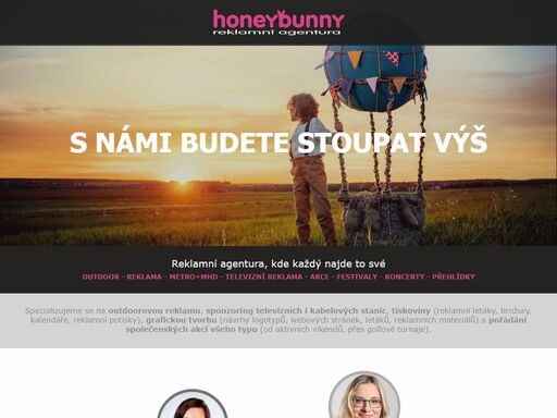specializujeme se na outdoorovou reklamu, sponzoring televizních i kabelových stanic, tiskoviny, grafickou tvorbu a pořádání společenských akcí.