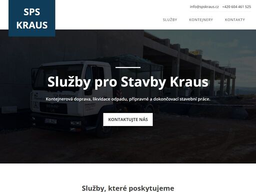 nabízíme služby dopravy štěrků, písku, zeminy, betonu, dřeva a jiných materiálů. také nabízíme služby likvidace odpadů.