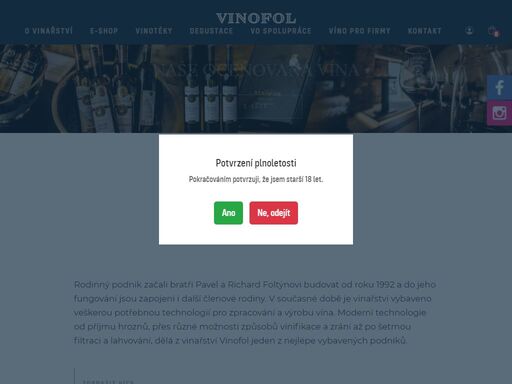 vinařství novosedly vinofol je rodinné vinařství, které vzniklo v roku 1992 a vedou je bratři pavel a richard foltýnovi. dnes patříme k technologicky nejlépe vybaveným podnikům.