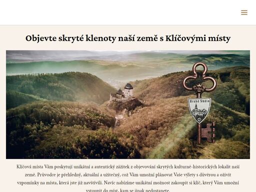 klíčová místa vám poskytují unikátní a autentický zážitek z objevování skrytých kulturně-historických lokalit naší země. průvodce je přehledný, aktuální a