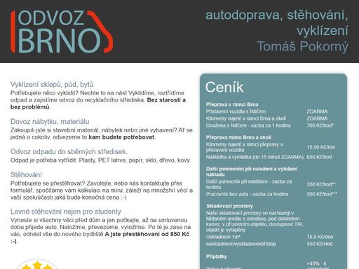 stěhování, stěhovací služby, brno, vyklízení brno, autodoprava brno, likvidace pozustalosti, dodávková autodoprava