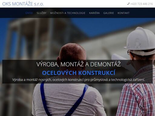 výroba a montáž průmyslových, nosných, ocelových konstrukcí pro haly, budovy a stavby, nosníky, energomosty a další průmyslová a technologická zařízení teplice