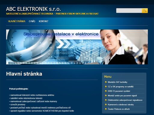 pokud potřebujete: • namontovat televizní nebo rozhlasovou anténu • satelitní nebo internetovou televizi • namontovat zabezpečovací zařízení nebo kamery • ozvučit prostory • postavit počítač nebo vybudovat menší rodinnou počítačovou síť • opravit regulátor nebo servomotor komextherm pro tepelné kotle jste u nás správně!!! pro soukromníky i firmy provádíme dodavatelsky revize elektrických spotřebičů